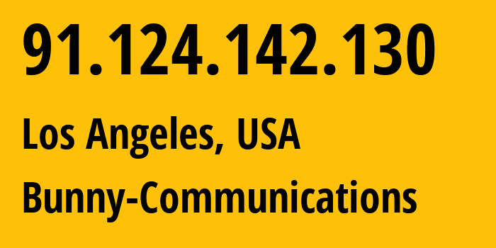IP-адрес 91.124.142.130 (Лос-Анджелес, Калифорния, США) определить местоположение, координаты на карте, ISP провайдер AS5065 Bunny-Communications // кто провайдер айпи-адреса 91.124.142.130