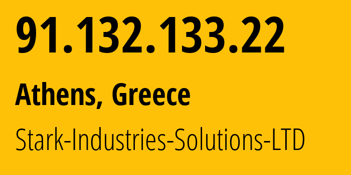 IP address 91.132.133.22 (Galatsi, Attica, Greece) get location, coordinates on map, ISP provider AS44477 Stark-Industries-Solutions-LTD // who is provider of ip address 91.132.133.22, whose IP address