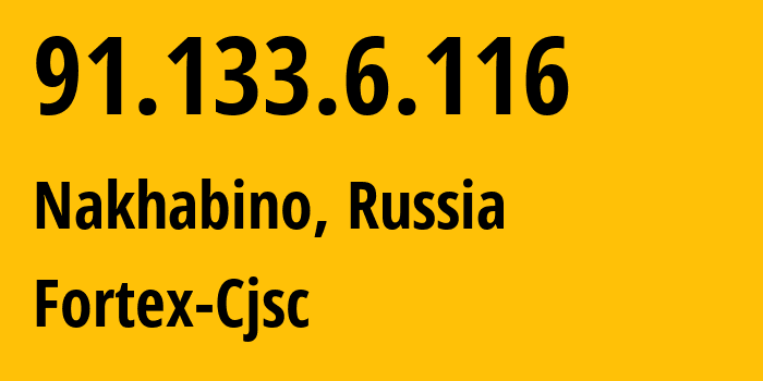 IP address 91.133.6.116 (Nakhabino, Moscow Oblast, Russia) get location, coordinates on map, ISP provider AS48166 Fortex-Cjsc // who is provider of ip address 91.133.6.116, whose IP address