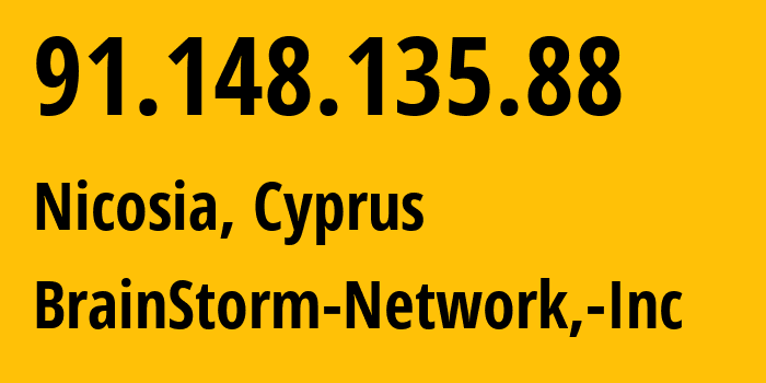 IP-адрес 91.148.135.88 (Никосия, Никосия, Кипр) определить местоположение, координаты на карте, ISP провайдер AS136258 BrainStorm-Network,-Inc // кто провайдер айпи-адреса 91.148.135.88