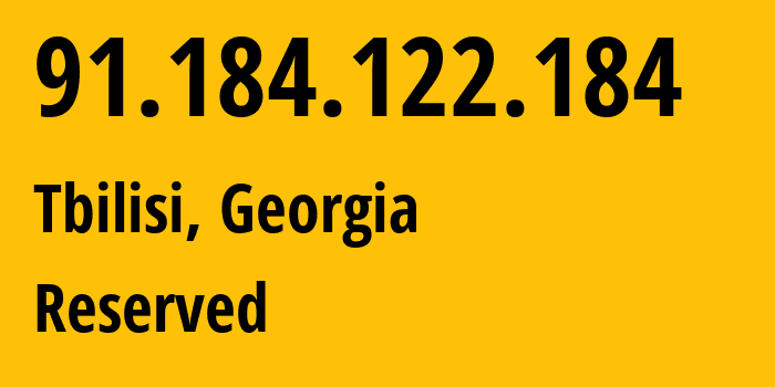 IP-адрес 91.184.122.184 (Тбилиси, Тбилиси, Грузия) определить местоположение, координаты на карте, ISP провайдер AS41738 Reserved // кто провайдер айпи-адреса 91.184.122.184