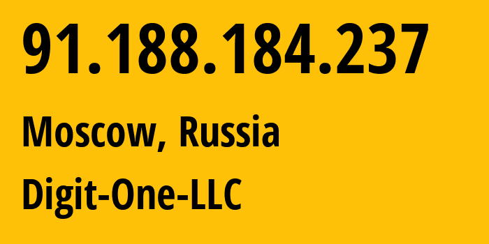 IP-адрес 91.188.184.237 (Москва, Москва, Россия) определить местоположение, координаты на карте, ISP провайдер AS8905 Digit-One-LLC // кто провайдер айпи-адреса 91.188.184.237