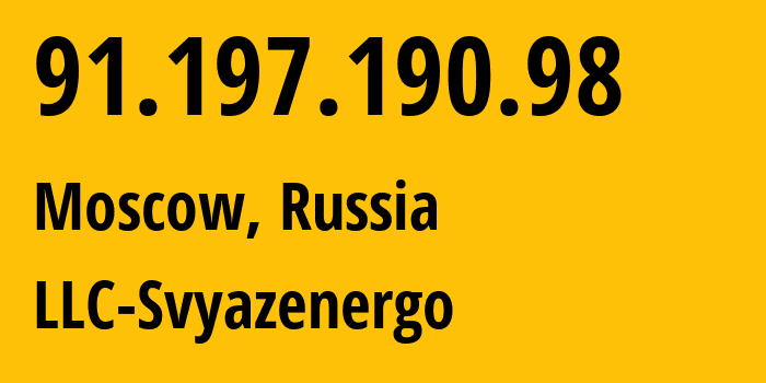 IP-адрес 91.197.190.98 (Москва, Москва, Россия) определить местоположение, координаты на карте, ISP провайдер AS197535 LLC-Svyazenergo // кто провайдер айпи-адреса 91.197.190.98