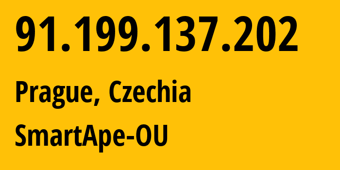 IP-адрес 91.199.137.202 (Прага, Prague, Чехия) определить местоположение, координаты на карте, ISP провайдер AS62212 SmartApe-OU // кто провайдер айпи-адреса 91.199.137.202