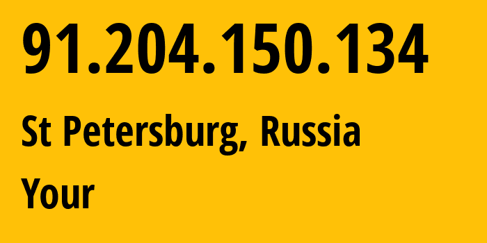 IP address 91.204.150.134 (St Petersburg, St.-Petersburg, Russia) get location, coordinates on map, ISP provider AS42765 Your // who is provider of ip address 91.204.150.134, whose IP address