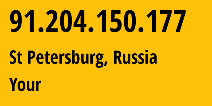 IP address 91.204.150.177 (St Petersburg, St.-Petersburg, Russia) get location, coordinates on map, ISP provider AS42765 Your // who is provider of ip address 91.204.150.177, whose IP address