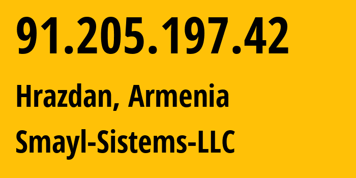 IP-адрес 91.205.197.42 (Раздан, Котайкская область, Армения) определить местоположение, координаты на карте, ISP провайдер AS39344 Smayl-Sistems-LLC // кто провайдер айпи-адреса 91.205.197.42