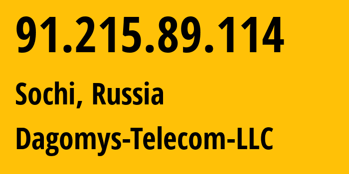 IP-адрес 91.215.89.114 (Сочи, Краснодарский край, Россия) определить местоположение, координаты на карте, ISP провайдер AS48078 Dagomys-Telecom-LLC // кто провайдер айпи-адреса 91.215.89.114