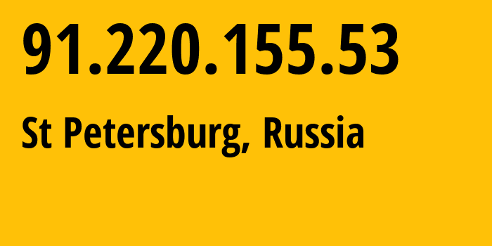 IP address 91.220.155.53 (St Petersburg, St.-Petersburg, Russia) get location, coordinates on map, ISP provider AS51869 Federal-State-Educational-Institution-of-Higher-Education-Northwest-State-Medical-University-named-after-II-Mechnikov-of-the-Russian-Federation-Ministry-of-Health // who is provider of ip address 91.220.155.53, whose IP address