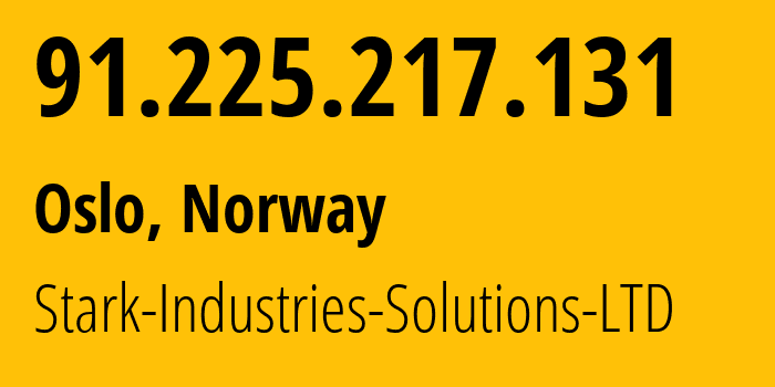 IP address 91.225.217.131 (Oslo, Oslo County, Norway) get location, coordinates on map, ISP provider AS44477 Stark-Industries-Solutions-LTD // who is provider of ip address 91.225.217.131, whose IP address