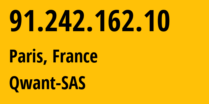 IP address 91.242.162.10 (Paris, Île-de-France, France) get location, coordinates on map, ISP provider AS199064 Qwant-SAS // who is provider of ip address 91.242.162.10, whose IP address