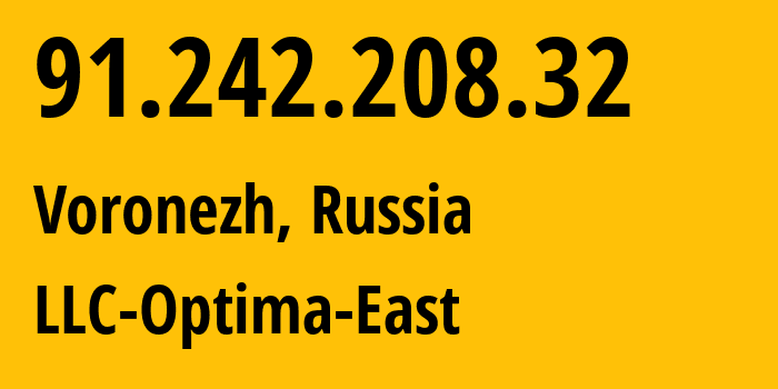 IP-адрес 91.242.208.32 (Воронеж, Воронежская Область, Россия) определить местоположение, координаты на карте, ISP провайдер AS48882 LLC-Optima-East // кто провайдер айпи-адреса 91.242.208.32