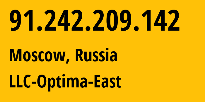 IP address 91.242.209.142 (Moscow, Moscow, Russia) get location, coordinates on map, ISP provider AS48882 LLC-Optima-East // who is provider of ip address 91.242.209.142, whose IP address