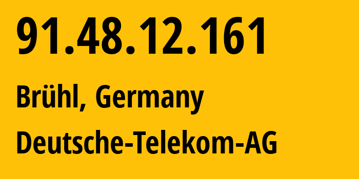 IP-адрес 91.48.12.161 (Брюль, Северный Рейн-Вестфалия, Германия) определить местоположение, координаты на карте, ISP провайдер AS3320 Deutsche-Telekom-AG // кто провайдер айпи-адреса 91.48.12.161