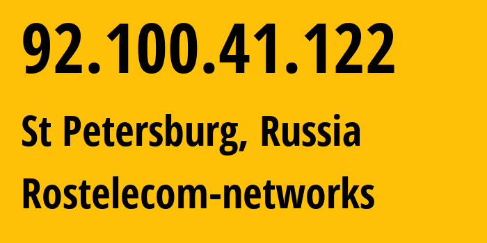 IP address 92.100.41.122 (St Petersburg, St.-Petersburg, Russia) get location, coordinates on map, ISP provider AS12389 Rostelecom-networks // who is provider of ip address 92.100.41.122, whose IP address