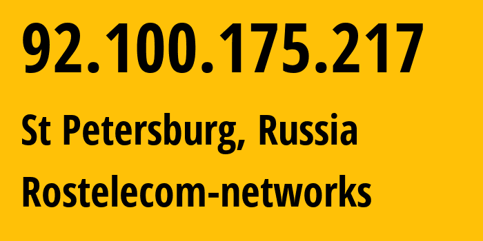 IP address 92.100.175.217 (St Petersburg, St.-Petersburg, Russia) get location, coordinates on map, ISP provider AS12389 Rostelecom-networks // who is provider of ip address 92.100.175.217, whose IP address