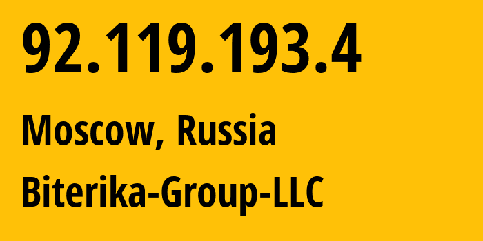 IP-адрес 92.119.193.4 (Москва, Москва, Россия) определить местоположение, координаты на карте, ISP провайдер AS35048 Biterika-Group-LLC // кто провайдер айпи-адреса 92.119.193.4