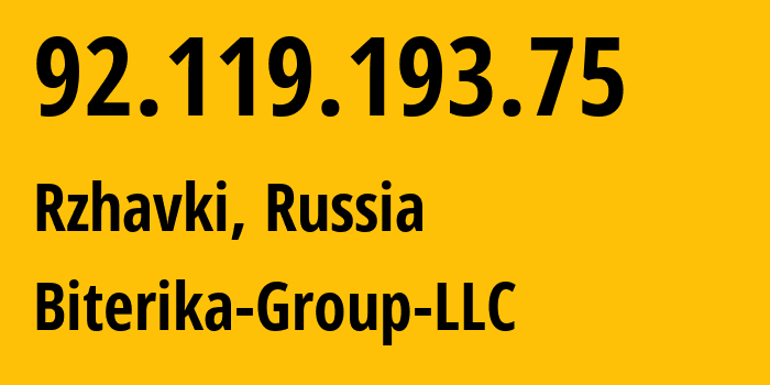 IP-адрес 92.119.193.75 (Ржавки, Московская область, Россия) определить местоположение, координаты на карте, ISP провайдер AS35048 Biterika-Group-LLC // кто провайдер айпи-адреса 92.119.193.75