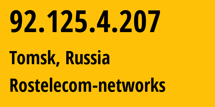 IP address 92.125.4.207 (Strezhevoy, Tomsk Oblast, Russia) get location, coordinates on map, ISP provider AS12389 Rostelecom-networks // who is provider of ip address 92.125.4.207, whose IP address