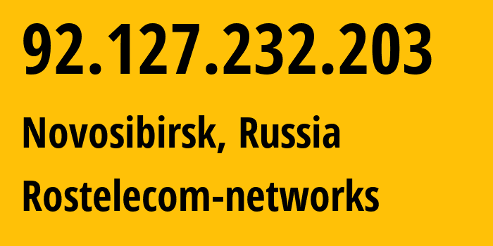 IP-адрес 92.127.232.203 (Новосибирск, Новосибирская Область, Россия) определить местоположение, координаты на карте, ISP провайдер AS12389 Rostelecom-networks // кто провайдер айпи-адреса 92.127.232.203