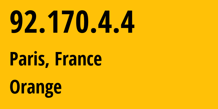 IP-адрес 92.170.4.4 (Париж, Иль-де-Франс, Франция) определить местоположение, координаты на карте, ISP провайдер AS3215 Orange // кто провайдер айпи-адреса 92.170.4.4