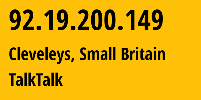 IP address 92.19.200.149 (Cleveleys, England, Small Britain) get location, coordinates on map, ISP provider AS13285 TalkTalk // who is provider of ip address 92.19.200.149, whose IP address