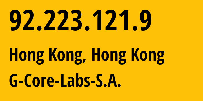 IP-адрес 92.223.121.9 (Гонконг, Kowloon, Гонконг) определить местоположение, координаты на карте, ISP провайдер AS199524 G-Core-Labs-S.A. // кто провайдер айпи-адреса 92.223.121.9