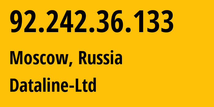 IP-адрес 92.242.36.133 (Москва, Москва, Россия) определить местоположение, координаты на карте, ISP провайдер AS49063 Dataline-Ltd // кто провайдер айпи-адреса 92.242.36.133