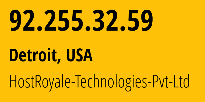 IP-адрес 92.255.32.59 (Детройт, Мичиган, США) определить местоположение, координаты на карте, ISP провайдер AS207990 HostRoyale-Technologies-Pvt-Ltd // кто провайдер айпи-адреса 92.255.32.59