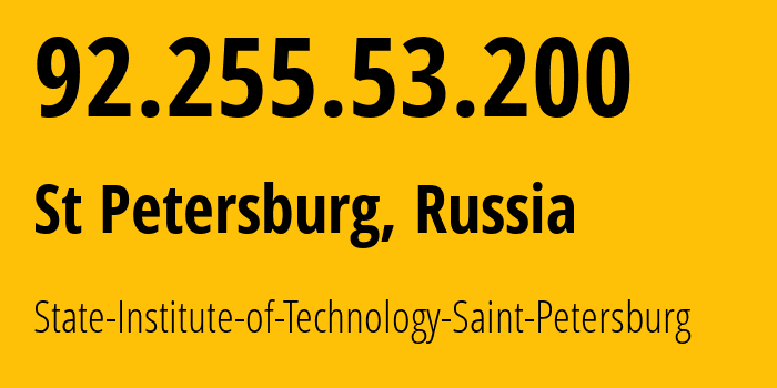 IP-адрес 92.255.53.200 (Санкт-Петербург, Санкт-Петербург, Россия) определить местоположение, координаты на карте, ISP провайдер AS200679 State-Institute-of-Technology-Saint-Petersburg // кто провайдер айпи-адреса 92.255.53.200