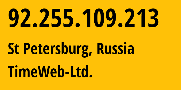 IP address 92.255.109.213 (St Petersburg, St.-Petersburg, Russia) get location, coordinates on map, ISP provider AS9123 TimeWeb-Ltd. // who is provider of ip address 92.255.109.213, whose IP address