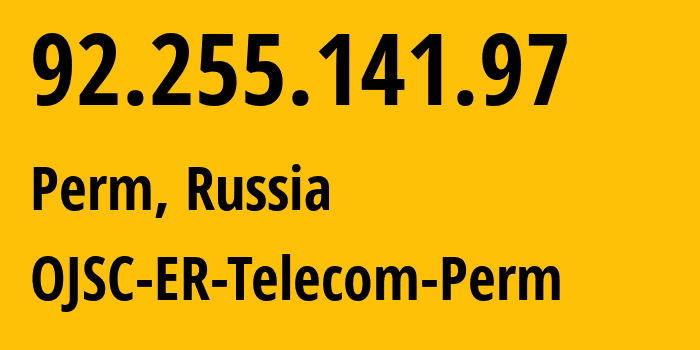 IP-адрес 92.255.141.97 (Пермь, Пермский край, Россия) определить местоположение, координаты на карте, ISP провайдер AS12768 OJSC-ER-Telecom-Perm // кто провайдер айпи-адреса 92.255.141.97