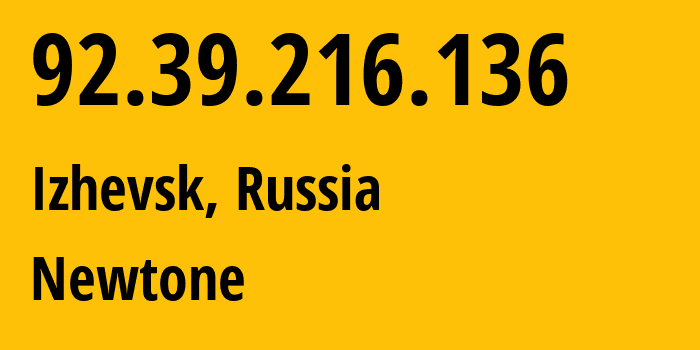 IP-адрес 92.39.216.136 (Ижевск, Удмуртия, Россия) определить местоположение, координаты на карте, ISP провайдер AS39001 Newtone // кто провайдер айпи-адреса 92.39.216.136