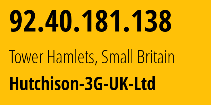 IP address 92.40.181.138 (Manchester, England, Small Britain) get location, coordinates on map, ISP provider AS206067 Hutchison-3G-UK-Ltd // who is provider of ip address 92.40.181.138, whose IP address