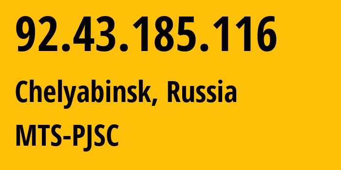 IP-адрес 92.43.185.116 (Челябинск, Челябинская, Россия) определить местоположение, координаты на карте, ISP провайдер AS8359 MTS-PJSC // кто провайдер айпи-адреса 92.43.185.116