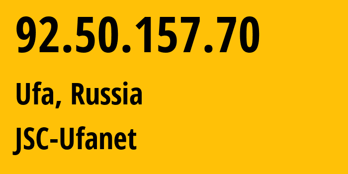 IP address 92.50.157.70 (Ufa, Bashkortostan Republic, Russia) get location, coordinates on map, ISP provider AS24955 JSC-Ufanet // who is provider of ip address 92.50.157.70, whose IP address