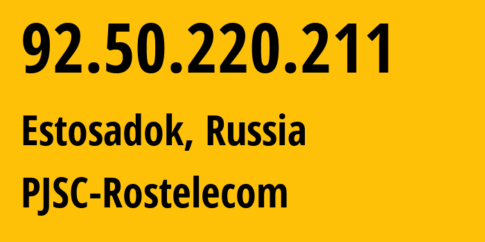 IP address 92.50.220.211 (Estosadok, Krasnodar Krai, Russia) get location, coordinates on map, ISP provider AS12389 PJSC-Rostelecom // who is provider of ip address 92.50.220.211, whose IP address