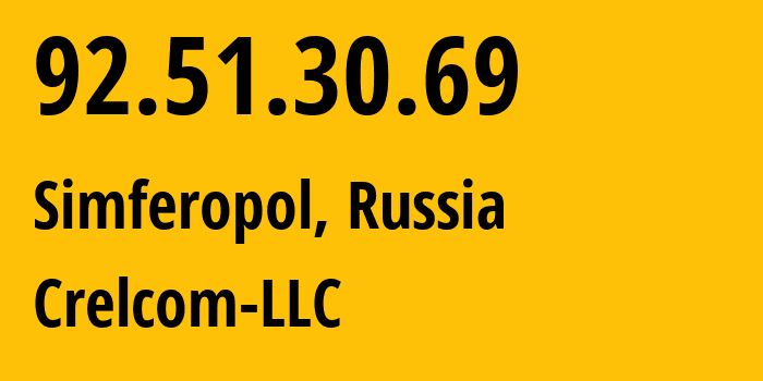 IP address 92.51.30.69 (Simferopol, Crimea, Russia) get location, coordinates on map, ISP provider AS6789 Crelcom-LLC // who is provider of ip address 92.51.30.69, whose IP address