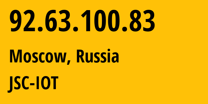 IP address 92.63.100.83 (Moscow, Moscow, Russia) get location, coordinates on map, ISP provider AS29182 JSC-IOT // who is provider of ip address 92.63.100.83, whose IP address