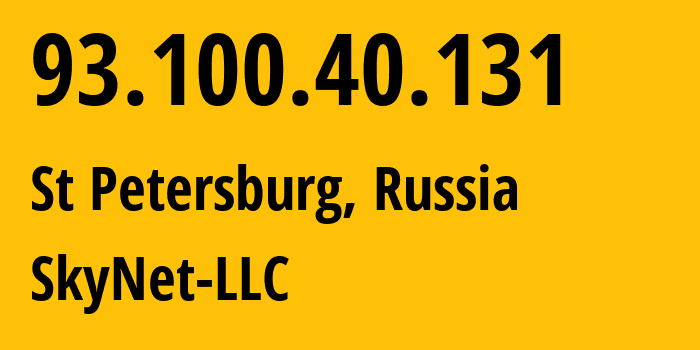 IP-адрес 93.100.40.131 (Санкт-Петербург, Санкт-Петербург, Россия) определить местоположение, координаты на карте, ISP провайдер AS35807 SkyNet-LLC // кто провайдер айпи-адреса 93.100.40.131