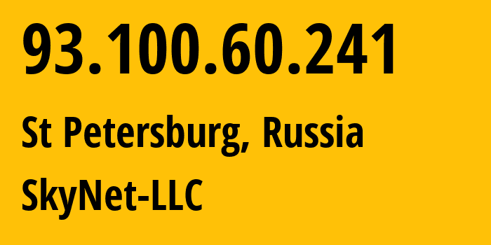 IP-адрес 93.100.60.241 (Санкт-Петербург, Санкт-Петербург, Россия) определить местоположение, координаты на карте, ISP провайдер AS35807 SkyNet-LLC // кто провайдер айпи-адреса 93.100.60.241