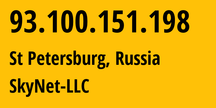 IP-адрес 93.100.151.198 (Санкт-Петербург, Санкт-Петербург, Россия) определить местоположение, координаты на карте, ISP провайдер AS35807 SkyNet-LLC // кто провайдер айпи-адреса 93.100.151.198