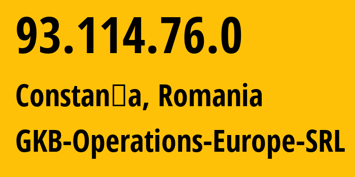 IP address 93.114.76.0 (Constanța, Constanța County, Romania) get location, coordinates on map, ISP provider AS3320 Deutsche-Telekom-AG // who is provider of ip address 93.114.76.0, whose IP address