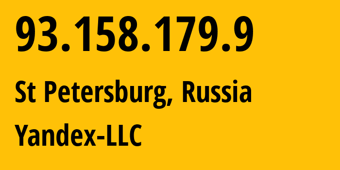 IP-адрес 93.158.179.9 (Санкт-Петербург, Санкт-Петербург, Россия) определить местоположение, координаты на карте, ISP провайдер AS13238 Yandex-LLC // кто провайдер айпи-адреса 93.158.179.9