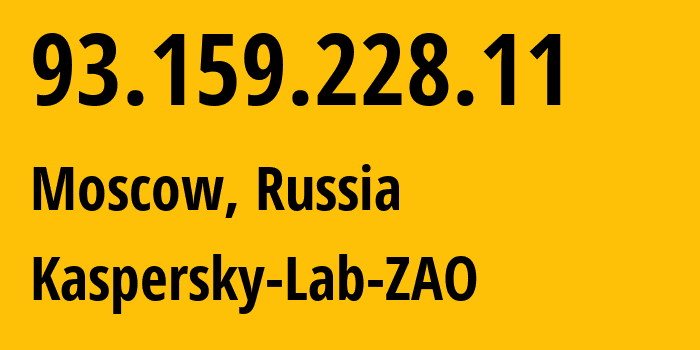 IP-адрес 93.159.228.11 (Москва, Москва, Россия) определить местоположение, координаты на карте, ISP провайдер AS200107 Kaspersky-Lab-ZAO // кто провайдер айпи-адреса 93.159.228.11