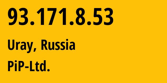 IP-адрес 93.171.8.53 (Урай, Ханты-Мансийский АО, Россия) определить местоположение, координаты на карте, ISP провайдер AS56387 PiP-Ltd. // кто провайдер айпи-адреса 93.171.8.53