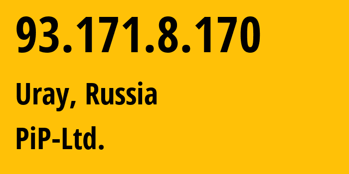 IP-адрес 93.171.8.170 (Урай, Ханты-Мансийский АО, Россия) определить местоположение, координаты на карте, ISP провайдер AS56387 PiP-Ltd. // кто провайдер айпи-адреса 93.171.8.170