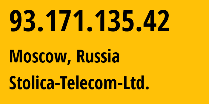 IP-адрес 93.171.135.42 (Москва, Москва, Россия) определить местоположение, координаты на карте, ISP провайдер AS62366 Stolica-Telecom-Ltd. // кто провайдер айпи-адреса 93.171.135.42