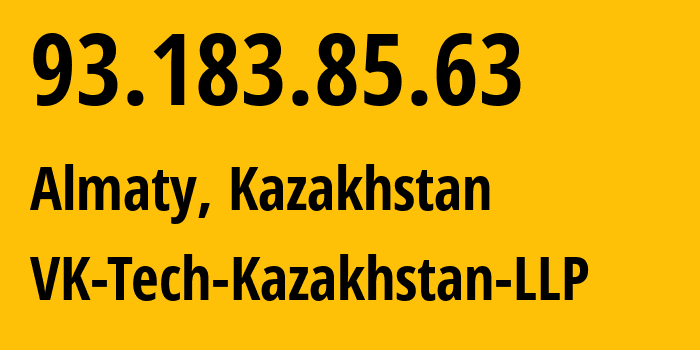 IP-адрес 93.183.85.63 (Алматы, Алматы, Казахстан) определить местоположение, координаты на карте, ISP провайдер AS201817 VK-Tech-Kazakhstan-LLP // кто провайдер айпи-адреса 93.183.85.63