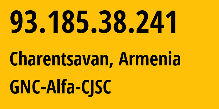 IP address 93.185.38.241 (Vanadzor, Lori, Armenia) get location, coordinates on map, ISP provider AS49800 GNC-Alfa-CJSC // who is provider of ip address 93.185.38.241, whose IP address